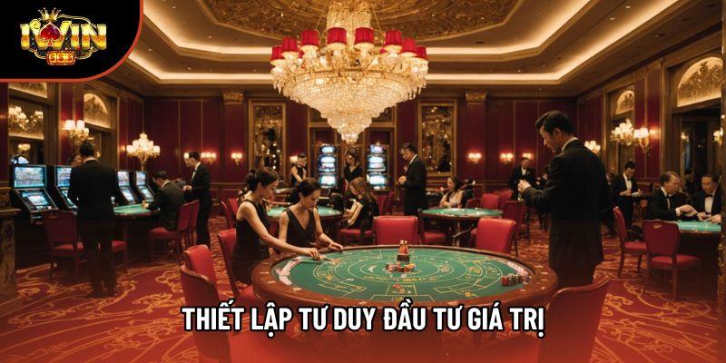 Thiết lập tư duy đầu tư giá trị Thiết lập tư duy đầu tư giá trị